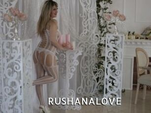 RUSHANALOVE