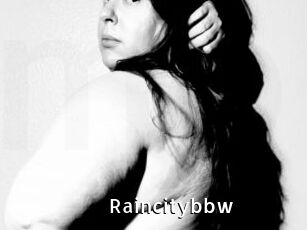 Raincitybbw