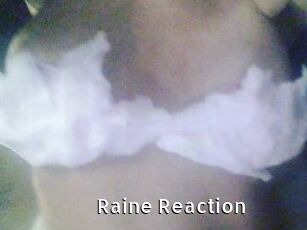 Raine_Reaction