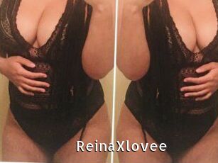ReinaXlovee