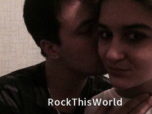 RockThisWorld