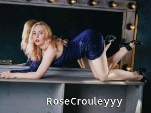 RoseCrouleyyy