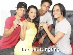 RosseGtGngBng