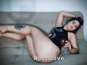 RoussLove