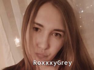 RoxxxyGrey