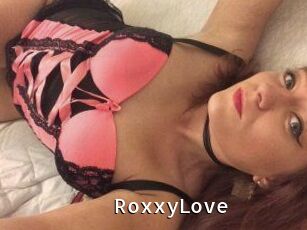 RoxxyLove
