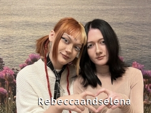 Rebeccaandselena