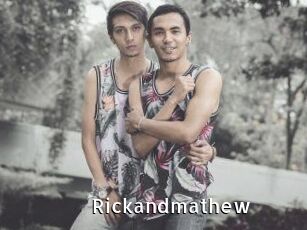 Rickandmathew
