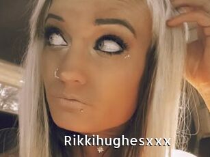 Rikkihughesxxx