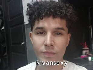 Rivansexy