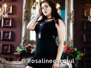 Rosalinecareful