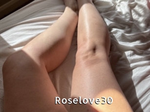 Roselove30