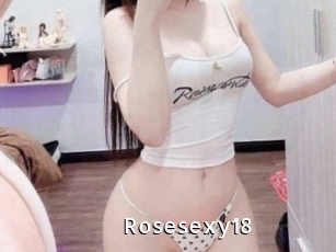 Rosesexy18