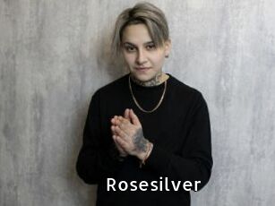 Rosesilver