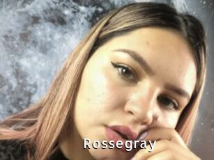 Rossegray