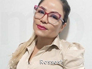 Rossest