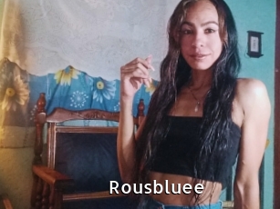 Rousbluee