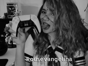 Rousevangelina