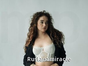 Ruslanamiracle