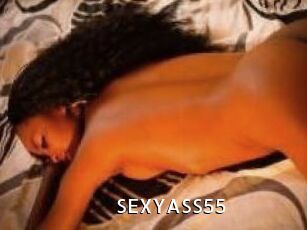 SEXYASS55