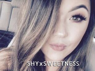 SHYxSWEETNESS