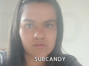 SUBCANDY