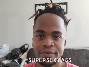 SUPERSEXYASS
