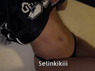 Selinkikiii