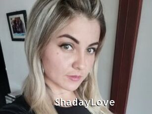 ShadayLove