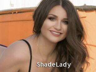 ShadeLady