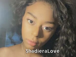 ShadieraLove