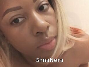 ShnaNera