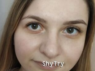 ShyTry