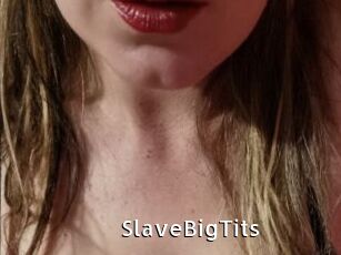 SlaveBigTits
