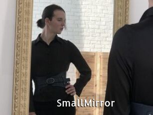 SmallMirror