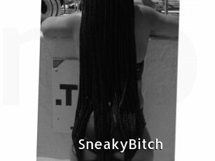 SneakyBitch