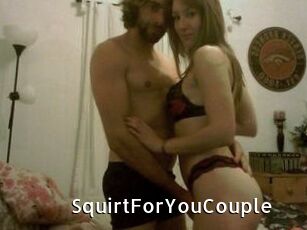 SquirtForYouCouple