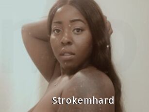 Strokemhard