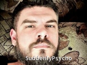 SuddenlyPsycho