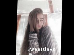 Sweetslave