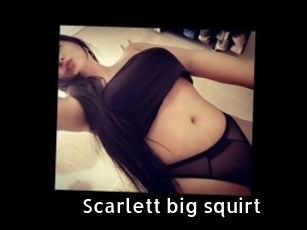 Scarlett_big_squirt