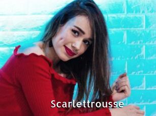 Scarlettrousse