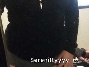 Serenittyyyy