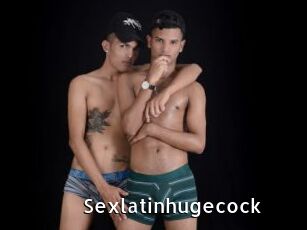 Sexlatinhugecock