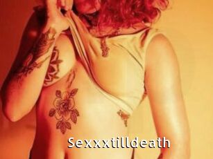 Sexxxtilldeath