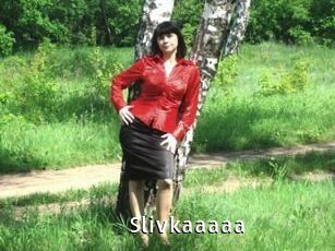 Slivkaaaaa