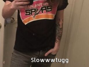 Slowwwtugg