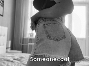 Someonecool