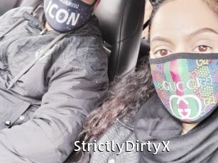 StrictlyDirtyX