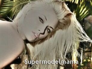 Supermodelmama